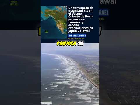 ¡Alerta de Tsunami Global! 🌊 Terremoto Histórico en Rusia Desata Olas Gigantes en Todo el Pacífico