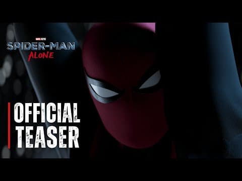 Spider-Man: Alone | Official Teaser Trailer