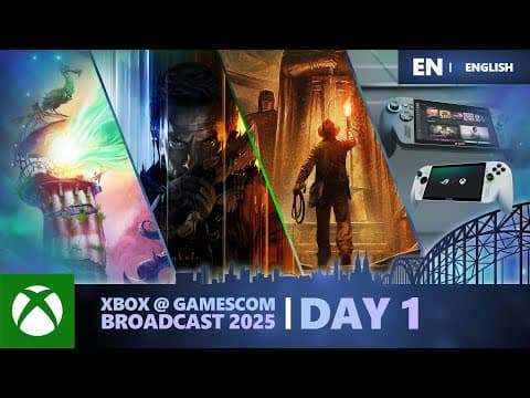 Xbox @ gamescom Broadcast 2025 | Day 1
