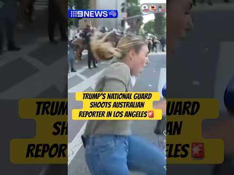 Trump’s National Guard Shoots Australian Reporter