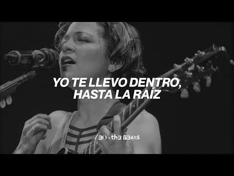 Natalia Lafourcade - Hasta La Raíz (Letra)